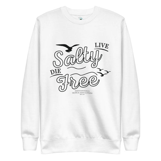 Men's Premium Live Salty, Die Free Sweatshirt